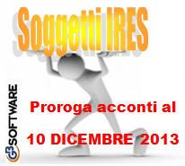 Soggetti IRES: proroga acconti al 10 DICEMBRE 2013