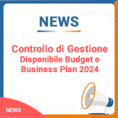 Controllo di Gestione: disponibile Budget e Business Plan 2024