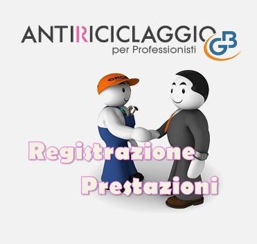 ANTIRICICLAGGIO GB: Registrazione della Prestazione o Operazione