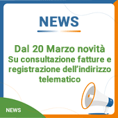 Dal 20 Marzo novità su consultazione fatture e registrazione dell’indirizzo telematico