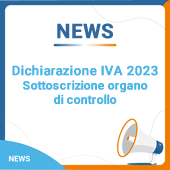 Dichiarazione IVA 2023: sottoscrizione organo di controllo