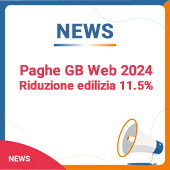 Paghe GB Web 2024: Riduzione edilizia 11.5%