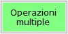 Dichiarazioni 2019: invio con o senza Console Telematica (seconda parte)-Pulsante Operazioni multiple